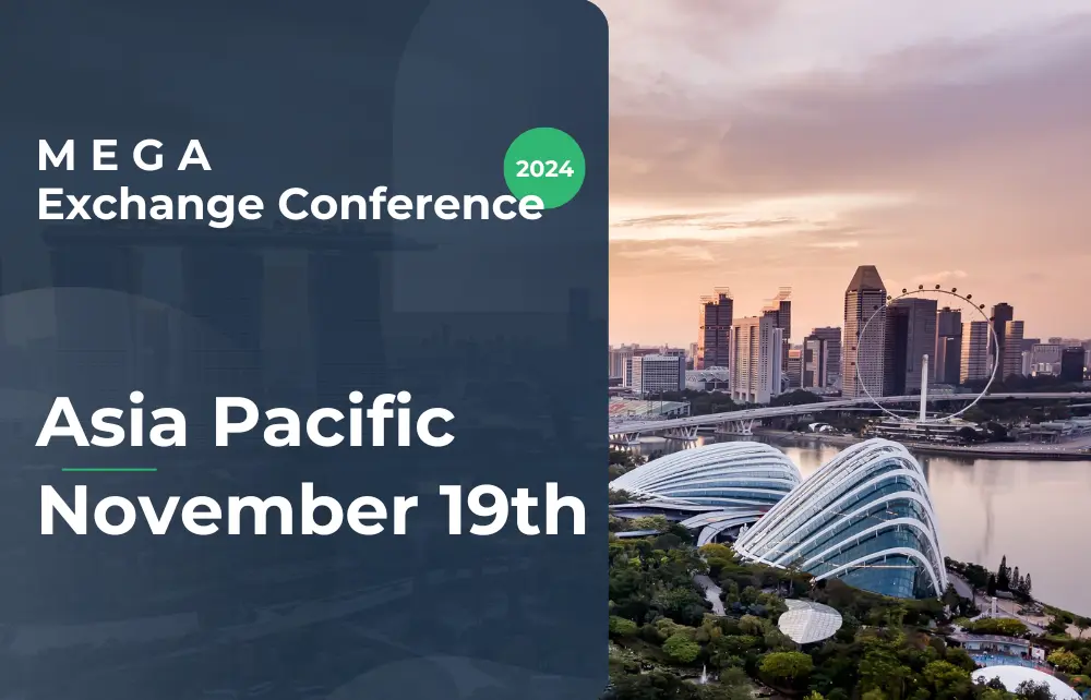 MEGA Exchange Conference Asia Pacific
