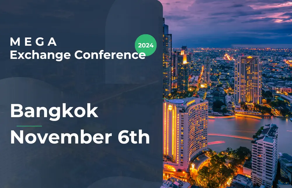 MEGA Exchange Conference Bangkok