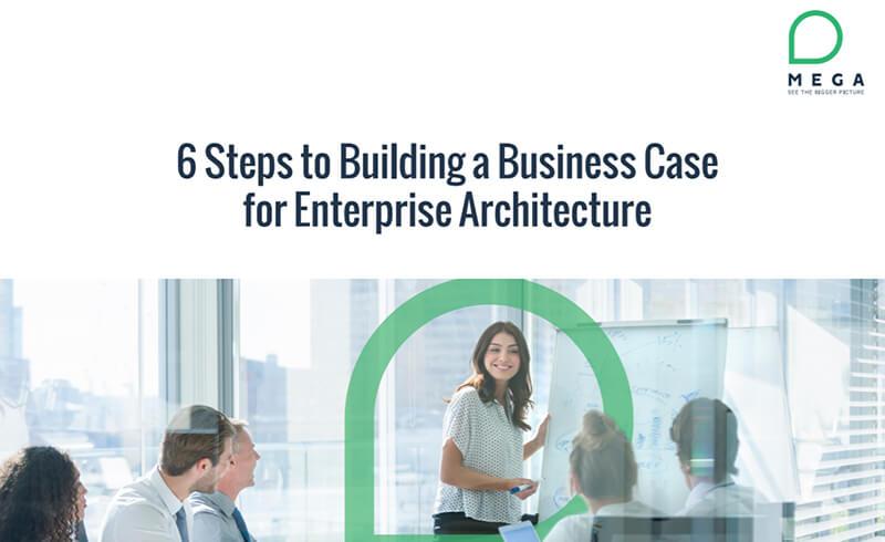 Workbook: 6 Steps to Building a Business Case for Enterprise Architecture
