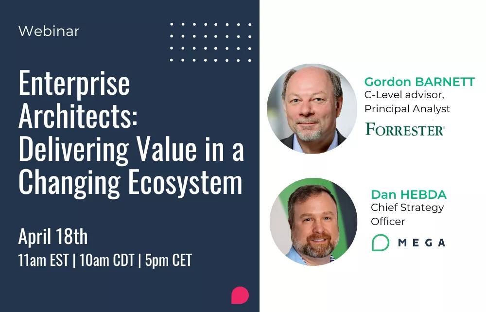 Webinar - Enterprise Architects: Delivering Value in a Changing Ecosystem