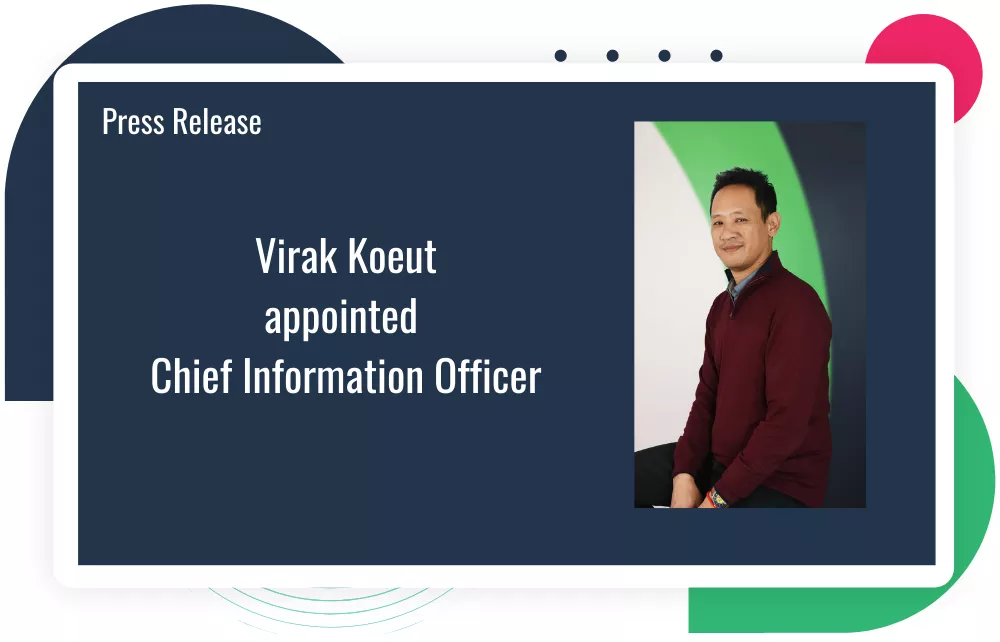 Press release - Appointment CIO - Virak Koeut