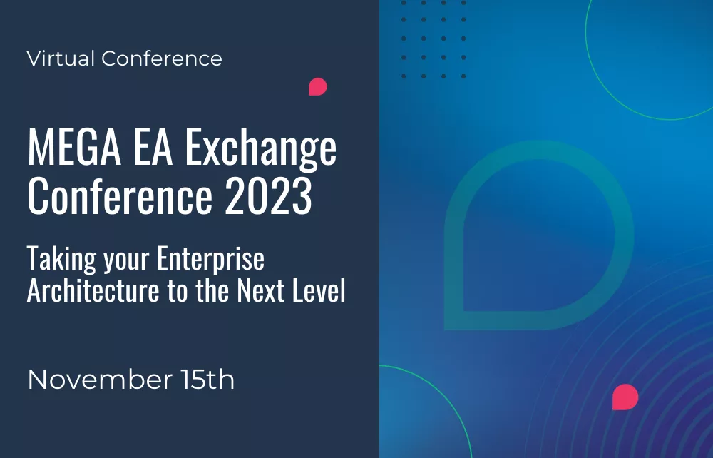 MEGA Enterprise Architecture Exchange Conference 2023