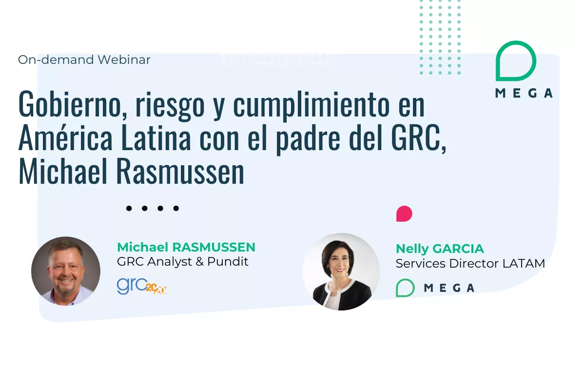 Gobierno, riesgo y cumplimiento en América Latina con el padre del GRC, Michael Rasmussen