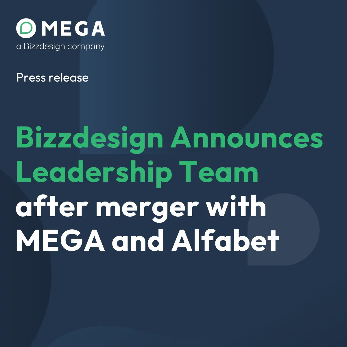 Text written on a dark blue background: 'Bizzdesign announces leadership team after merger with MEGA and Alfabet.