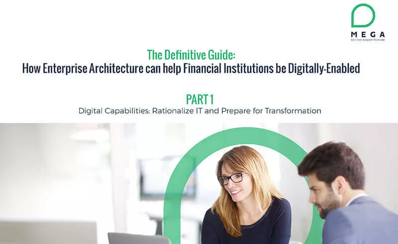 How Enterprise Architecture can help Financial Institutions be Digitally-Enabled - Part 1